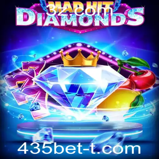 MadHitDiamonds: Uma Viagem Empolgante no Universo dos Jogos com 435bet